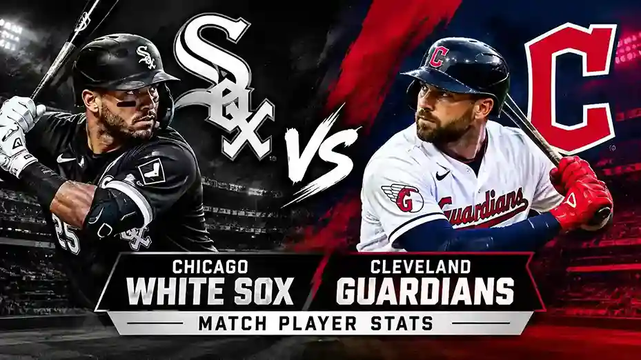 Chicago White Sox vs Cleveland Guardians Match Player Stats