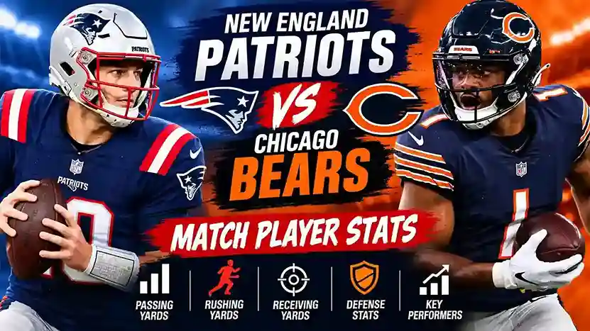 New England Patriots vs Chicago Bears match player stats featuring passing, rushing, receiving, and defensive performance.