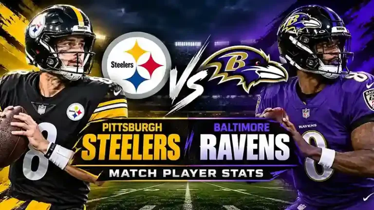 Pittsburgh Steelers vs Baltimore Ravens Match Player Stats: Latest 2026 Updates